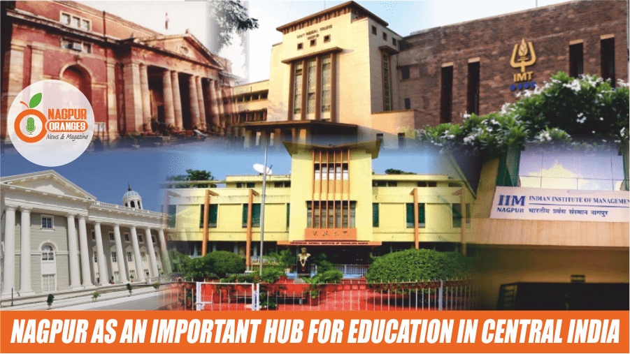Nagpur as an Important Hub for Education in Central India